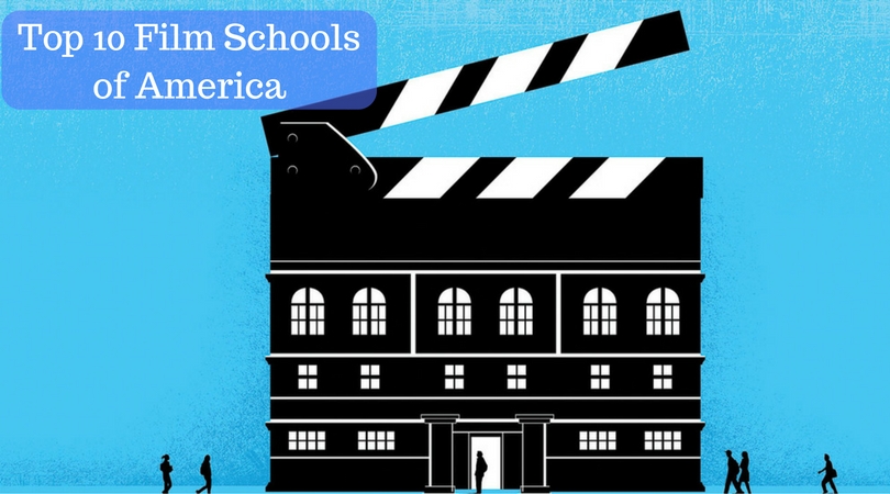 Top 10 Film Schools of America