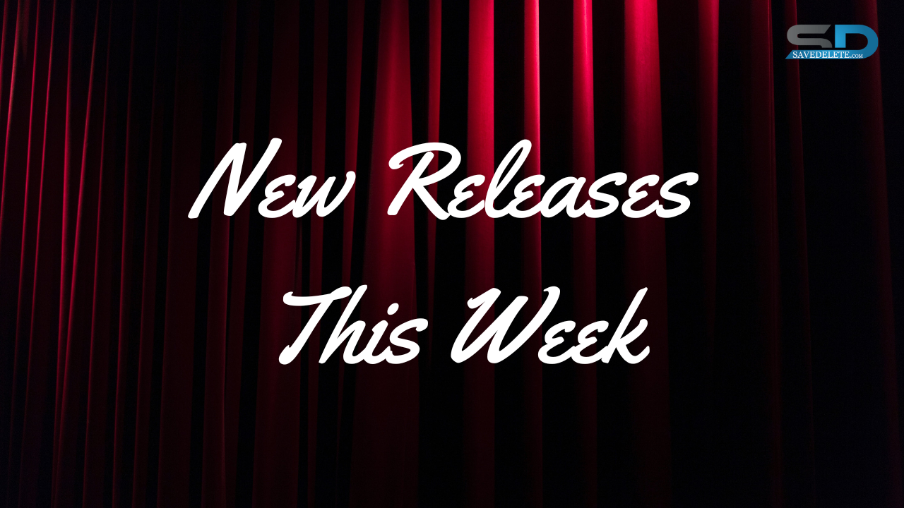 New releases this week that are a must-watch