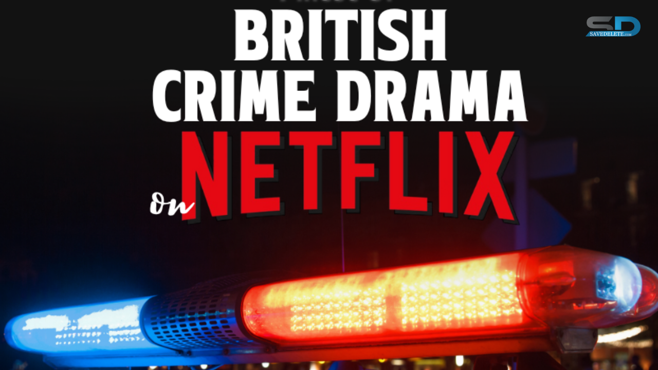 Finest Of British Crime Drama on Netflix