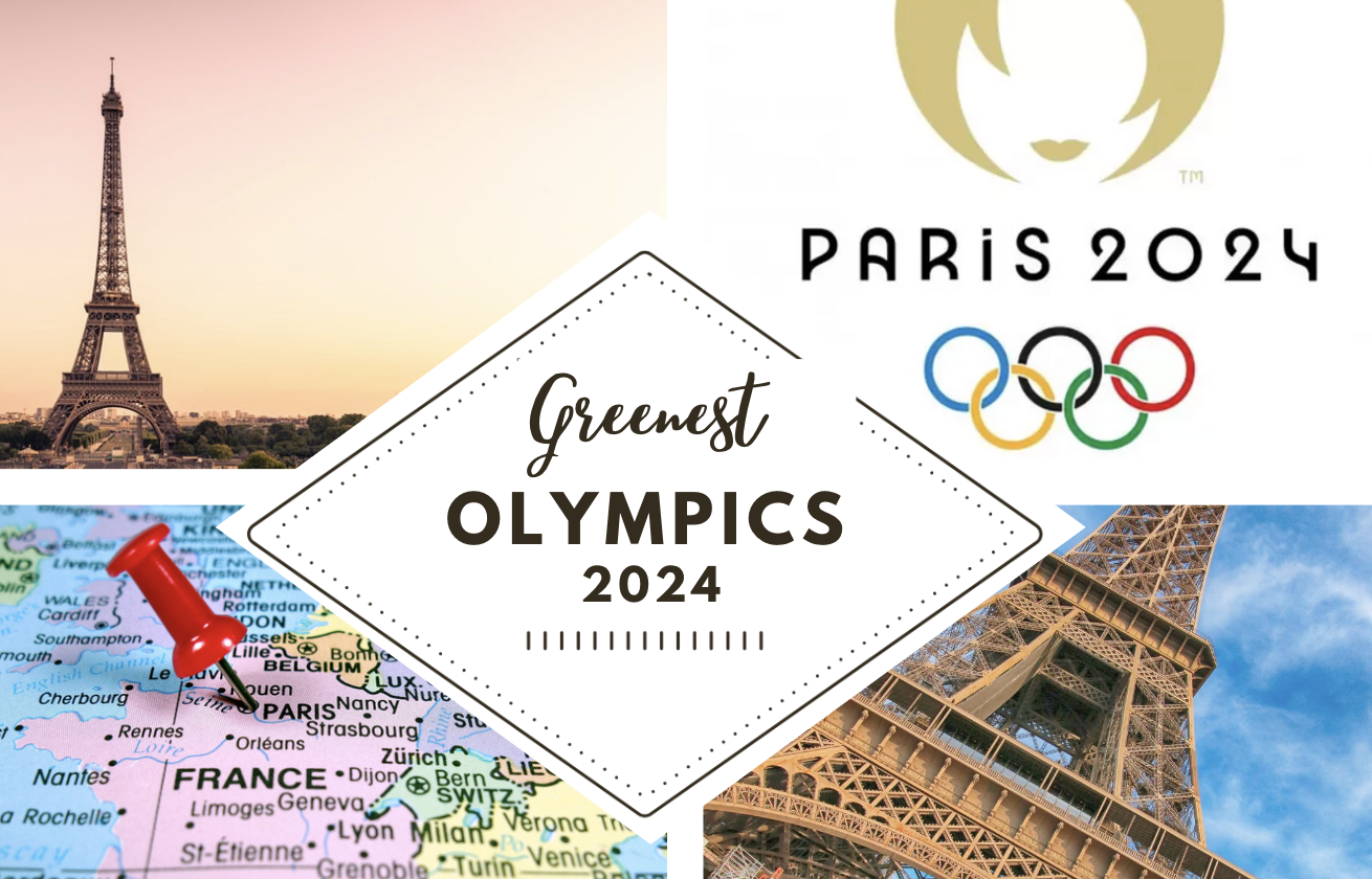Paris 2024: The Greenest Olympics in History?